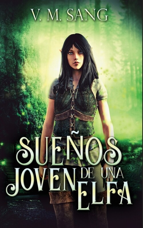 Sue?s de una Joven Elfa (Hardcover, Edicion de Letr)