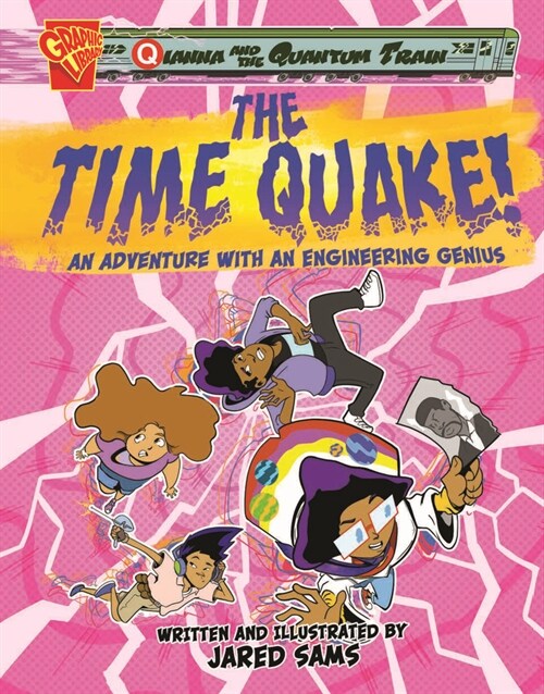 The Time Quake!: An Adventure with an Engineering Genius (Hardcover)