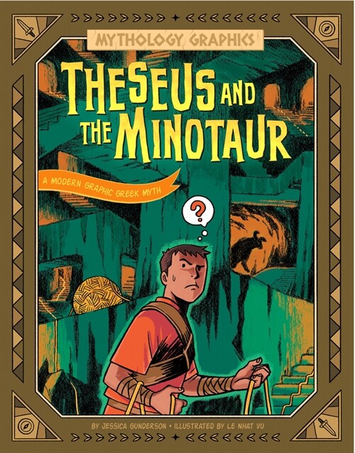 Theseus and the Minotaur: A Modern Graphic Greek Myth (Hardcover)