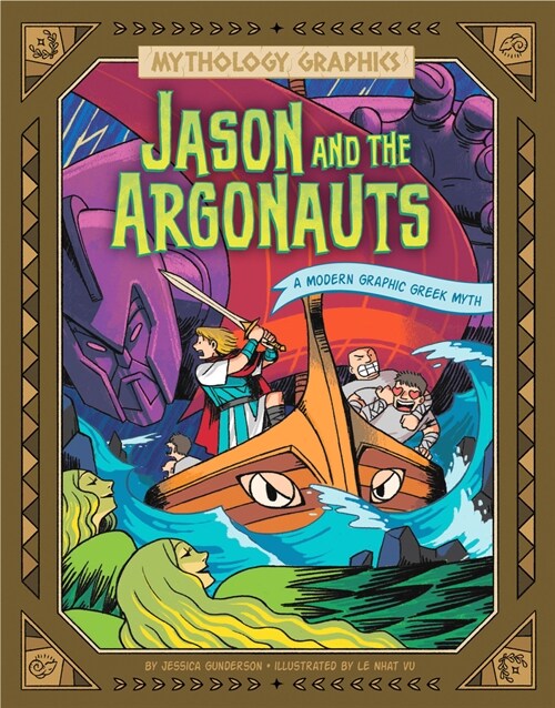 Jason and the Argonauts: A Modern Graphic Greek Myth (Hardcover)