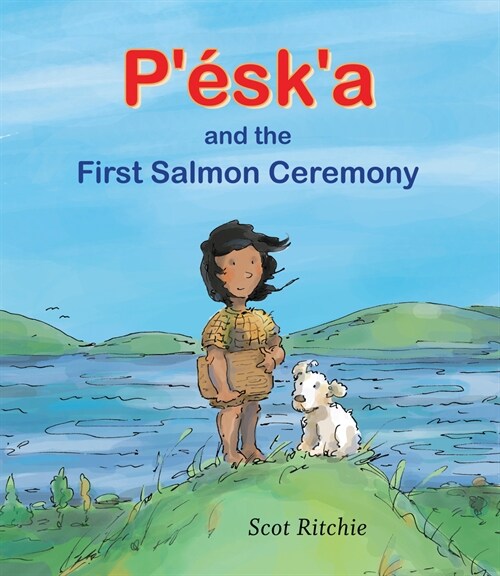 P?ka and the First Salmon Ceremony (Paperback)