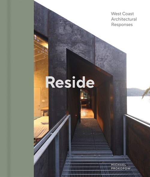 Reside: Contemporary West Coast Houses (Hardcover)