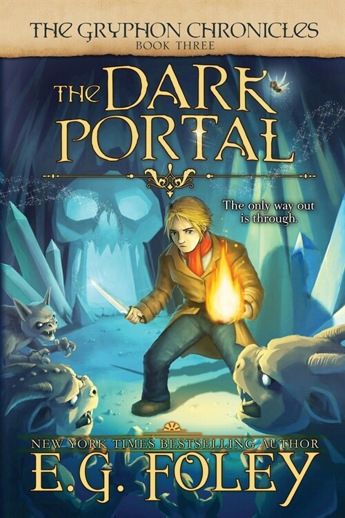 The Dark Portal (The Gryphon Chronicles, Book 3) (Paperback)