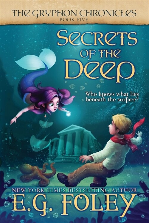 Secrets of the Deep (The Gryphon Chronicles, Book 5) (Paperback)