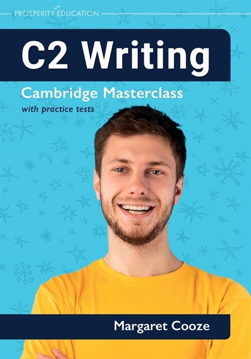 C2 Writing Cambridge Masterclass with practice tests (Paperback)