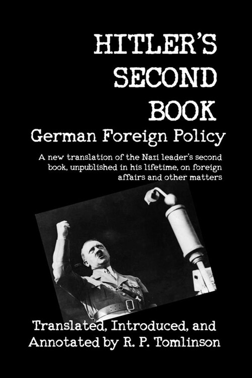 Hitlers Second Book: German Foreign Policy (Paperback)