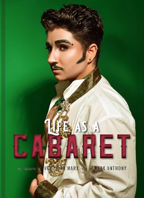 Life as a Cabaret: A Modern Portrait (Hardcover)
