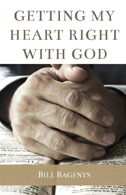 Getting My Heart Right With God (Paperback)
