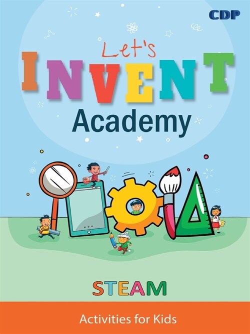 Lets Invent Academy: STEAM Activities for Kids (Paperback, 2)