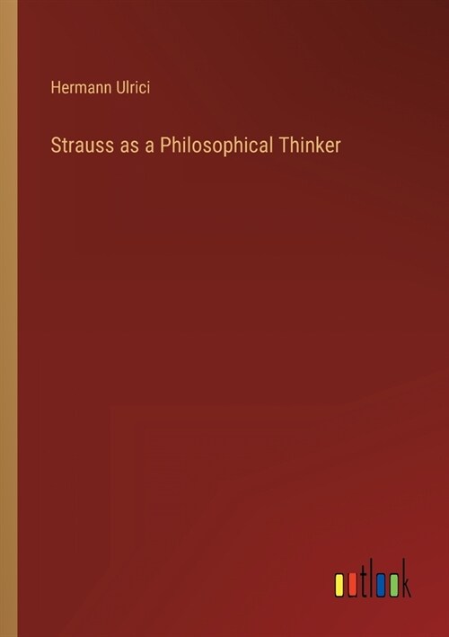 Strauss as a Philosophical Thinker (Paperback)