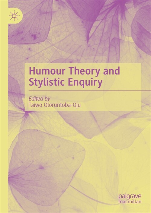 Humour Theory and Stylistic Enquiry (Hardcover, 2023)