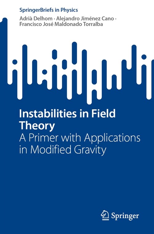 Instabilities in Field Theory: A Primer with Applications in Modified Gravity (Paperback, 2023)