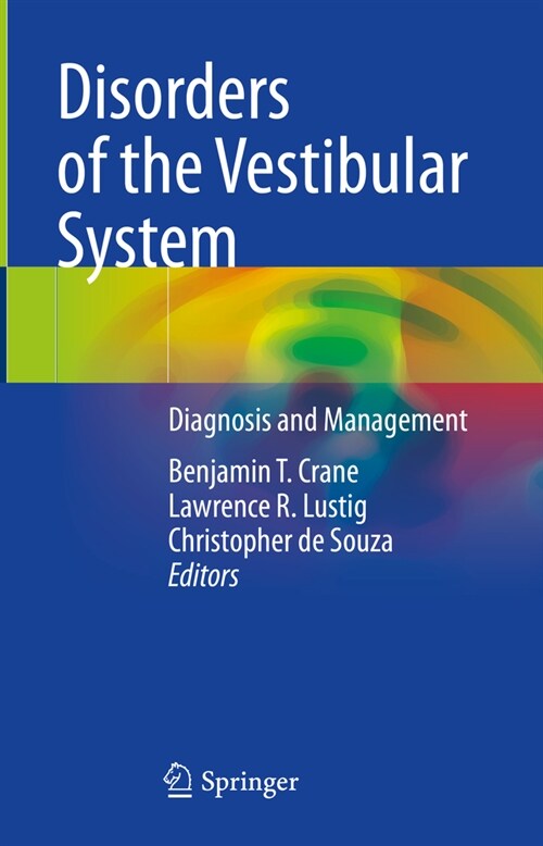 Disorders of the Vestibular System: Diagnosis and Management (Hardcover, 2023)