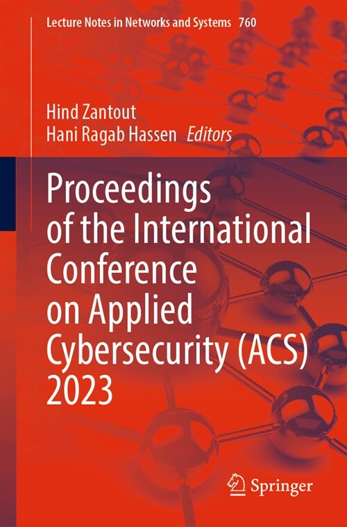 Proceedings of the International Conference on Applied Cybersecurity (Acs) 2023 (Paperback, 2023)