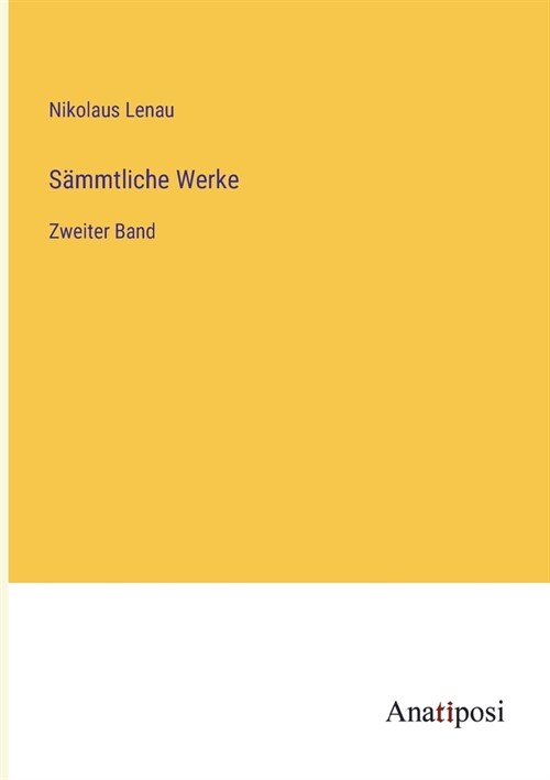 S?mtliche Werke: Zweiter Band (Paperback)