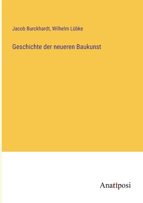 Geschichte der neueren Baukunst (Paperback)