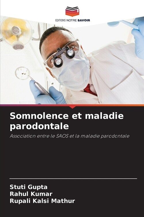 Somnolence et maladie parodontale (Paperback)