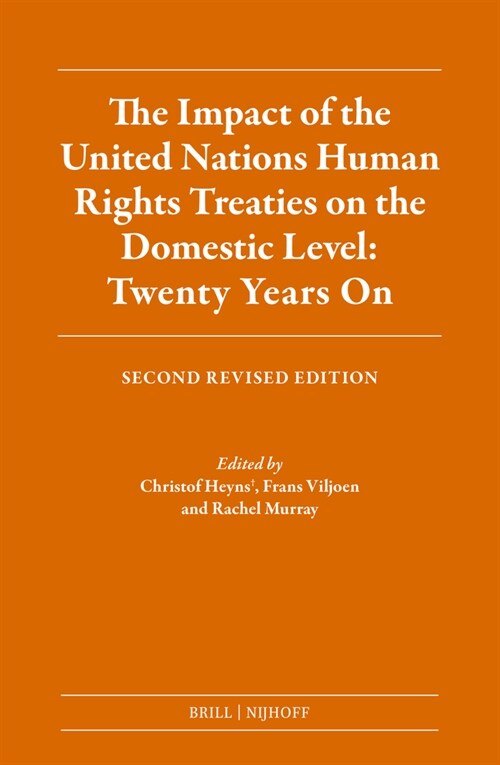 The Impact of the United Nations Human Rights Treaties on the Domestic Level: Twenty Years on: Second Revised Edition (Hardcover)
