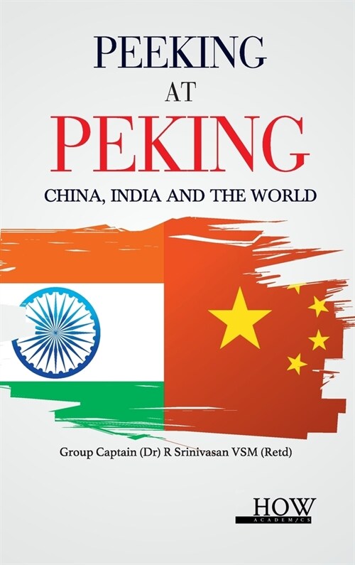 China, India and the World: Peeking at Peking (Hardcover)