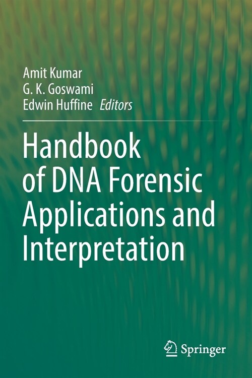 Handbook of DNA Forensic Applications and Interpretation (Paperback, 2022)