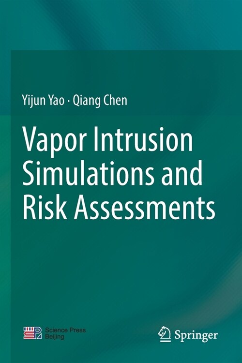 Vapor Intrusion Simulations and Risk Assessments (Paperback, 2022)