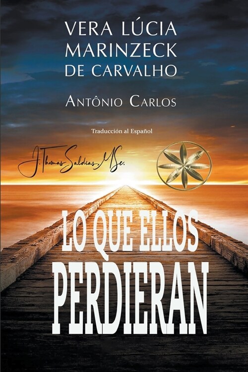 Lo que ellos perdieran (Paperback)