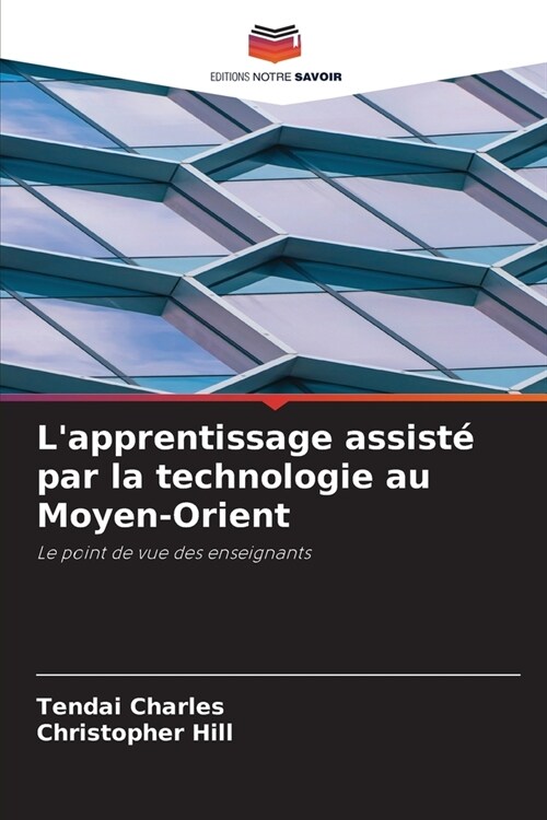 Lapprentissage assist?par la technologie au Moyen-Orient (Paperback)