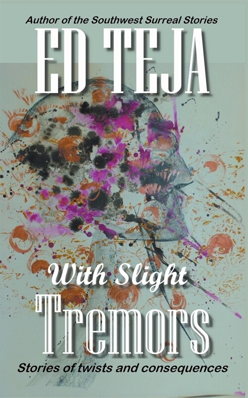 With Slight Tremors (Paperback)