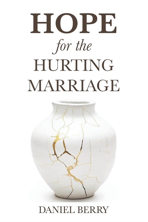 HOPE for the Hurting Marriage (Paperback)