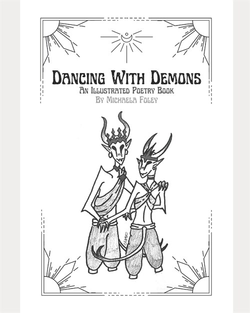 Dancing With Demons: An Illustrated Poetry Book (Paperback)
