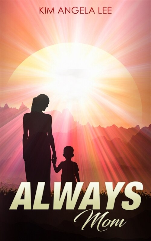 Always Mom (Paperback)