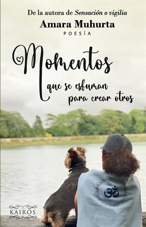 Momentos que se esfuman para crear otros (Paperback)