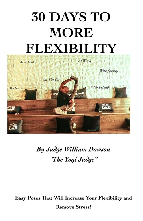 30 Days To More Flexibility: with Video Link! (Paperback)