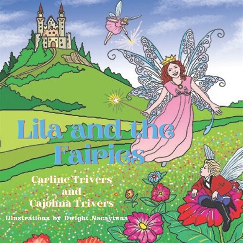 Lila and the Fairies (Paperback)