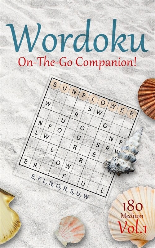 Wordoku On The Go Companion Vol.1: 180 Medium Word-based Sudoku Puzzles with a secret 9-letter word (Paperback)