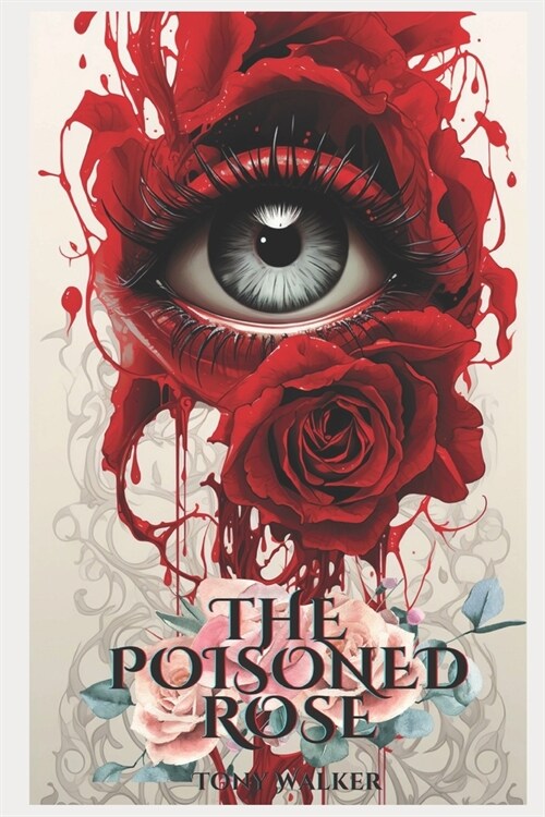 The Poisoned Rose (Paperback)