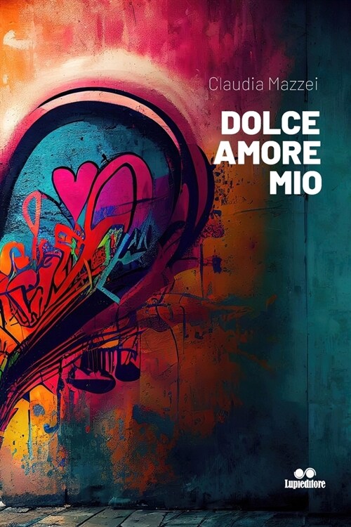 Dolce Amore Mio (Paperback)