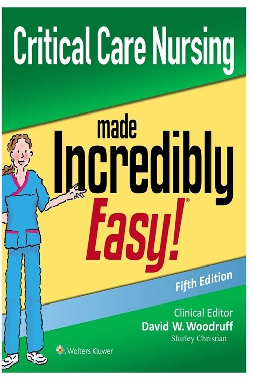 Critical Care Nursing (Made-Incredibly-Easy) (Paperback)