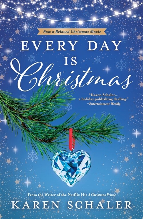 Every Day Is Christmas: A Heartwarming, Feel Good Christmas Romance Novel (Paperback)