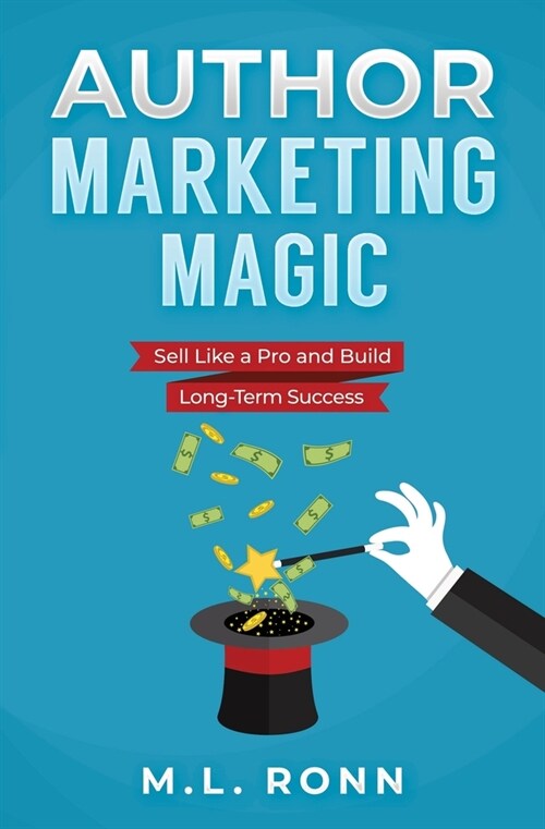 Author Marketing Magic (Paperback)