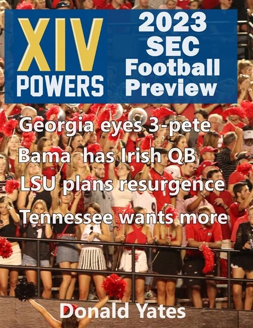 14Powers 2023 SEC Football Review: Previewing the 2023 Southeastern Conference football season (Paperback)
