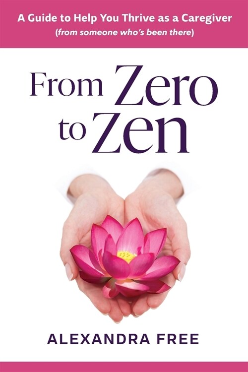 From Zero to Zen (Paperback)