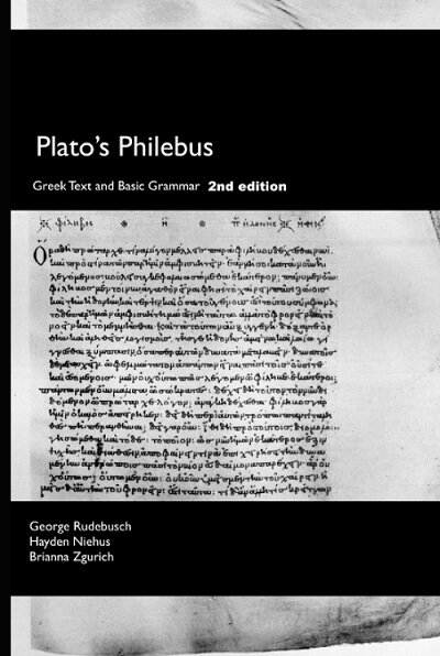 Platos Philebus: Greek Text with Basic Grammar (Greek Texts with Basic Grammar) (Hardcover)
