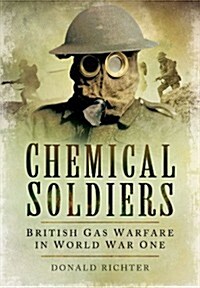 Chemical Soldiers (Paperback)