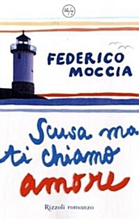 Scusa Ma Ti Chiamo Amore (Paperback)