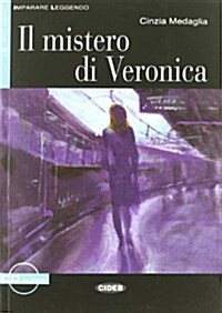 Il Mistero Di Veronica [With CD (Audio)] (Paperback)