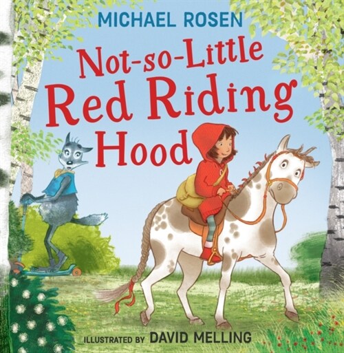Not-So-Little Red Riding Hood (Paperback)