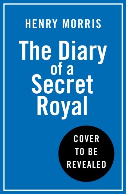 The Diary of a Secret Royal (Hardcover)