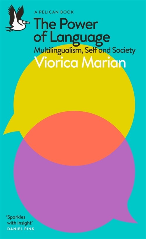 The Power of Language : Multilingualism, Self and Society (Paperback)