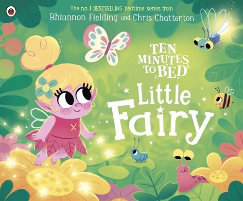 Ten Minutes to Bed: Little Fairy (Board Book)